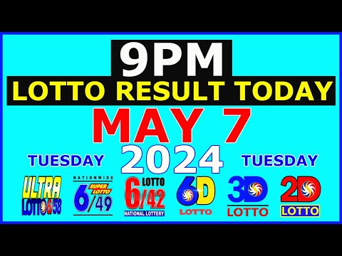 Lotto Result Today 9pm May 7 2024 (PCSO)