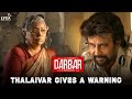 Thalaivar Gives A Warning | Darbar | Rajinikanth | Nayanthara | Nivetha Thomas | Lyca