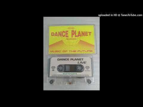 EASYGROOVE @ DANCE PLANET 1992