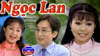 Ngọc Lan - Kim Tử Long, Ngọc Huyền, Thoại Mỹ, Trọng Nghĩa, Quốc Kiệt, Kim Phương, Kim Thoa, Bạch Mai, Trương Hoàng Long, Tô Châu