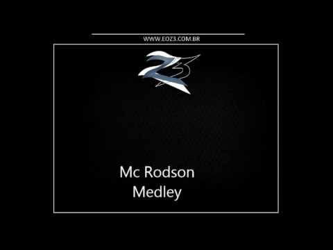 Mc Rodson - Medley Versão 2014 [DJS HR E BR FABULOSO]