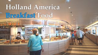 Holland America Breakfast Food & Menus (Buffet, Main Dining, Room Service)