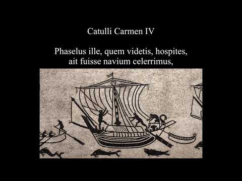 Catullus 4 in Latin & English: Phaselus ille, quem videtis, hospites