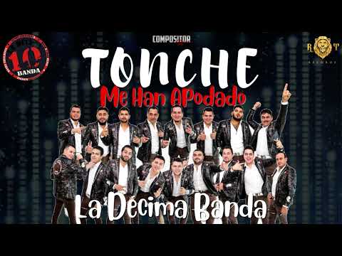 La Décima Banda  - Tonche Me Han Apodado (Corrdos 2022)
