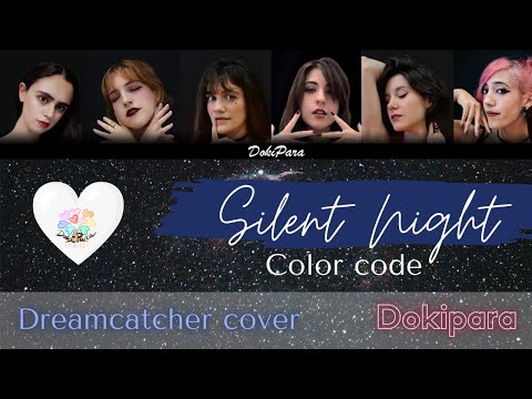 🌳Doki♥Para🌈 (ド木♥パラ) / Silent Night - DREAMCATCHER【VOCAL cover 歌ってみた】