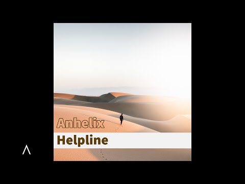 Anhelix - Helpline (Official Audio)