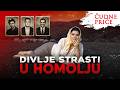 ČUDNE PRIČE 402 DIVLJE STRASTI U HOMOLJU