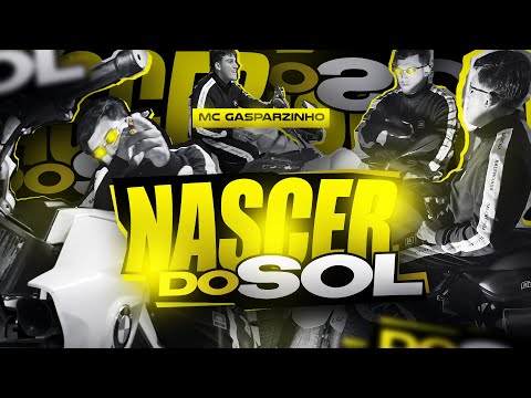 MC Gasparzinho - Nascer do Sol (Vídeoclipe Oficial) Prod OGG