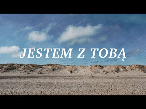 CSM/worship – Jestem z Tobą