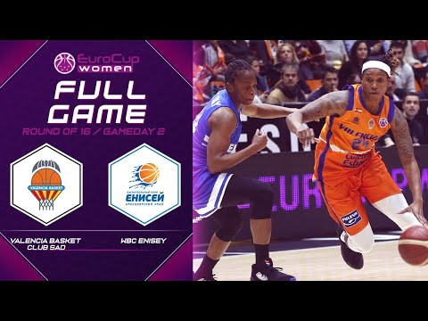 Valencia Basket Club SAD v WBC Enisey - Full Game - EuroCup Women 2019-20