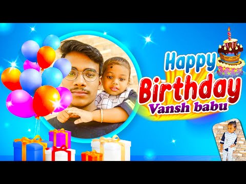 #happybirthday Vansh Babu Happy Birthday Song For Special Day 💎 Happy Birthday To You 💎