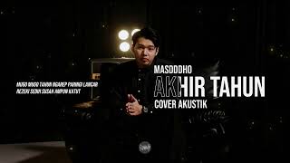 Download lagu Masdddho - Akhir Tahun (Cover Akustik) mp3