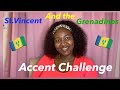 St.Vincent and the Grenadines ACCENT CHALLENGE.