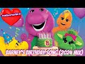 Barney Barney S Birthday Song 2024 Mix