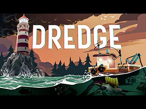What Awaits In The Depths? Dredge Part 1
