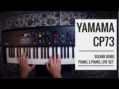 Yamaha CP73 Best #Stagepiano 2020 | Piano & E.Piano | Sound Demo | OS 1.4