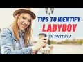 How To Identify Ladyboy In Pattaya