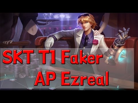 SKT T1 FAKER MID Ezreal