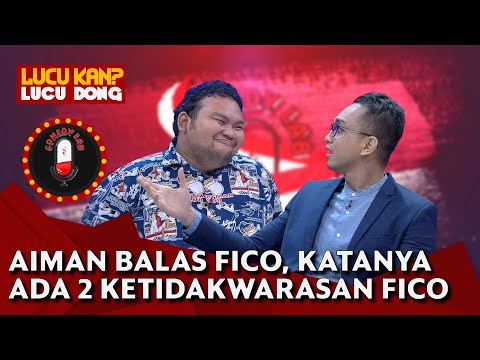BALAS DENDAM! Aiman Witjaksono: Fico Fachriza Aneh Ajak Ngomong Botol! - COMEDY LAB (PART 6)