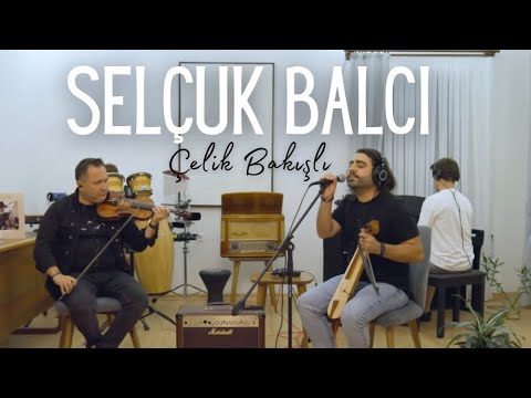 Selçuk Balcı - Çelik Bakışlı ( Canlı Performans )