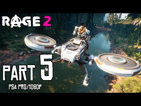 RAGE 2 Walkthrough PART 5 (PS4 Pro) No Commentary @ 1080p (60ᶠᵖˢ) ✔
