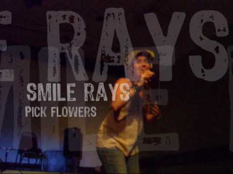 Smile Rays - Pick Flowers (live)