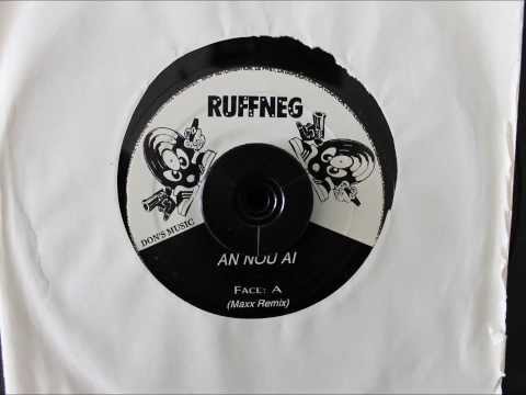 RUFFNEG - AN NOU AI