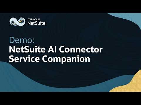 NetSuite AI Connector Service Companion Overview