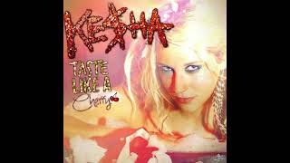 I Taste Like a Cherry - Kesha (UNRELEASED)