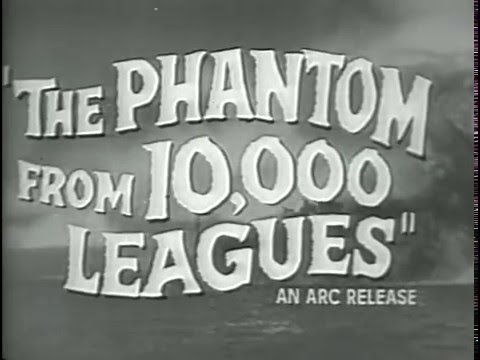 Thumbnail of the video: The Phantom from 10,000 Leagues - Trailer
