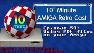 10MARC EP59 - Opening PDF Files on the Amiga