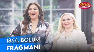 TV Programları Gelinim Mutfakta 1864. Bölüm Fragmanı