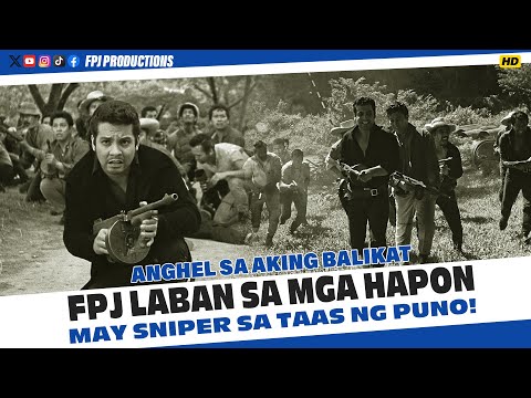 FPJ laban sa mga Hapon. May Sniper sa taas ng Puno! | Anghel sa aking Balikat | Fernando Poe Jr.