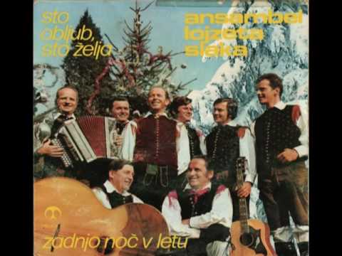 Ans. Lojzeta Slaka - Sto obljub, sto želja (1973)