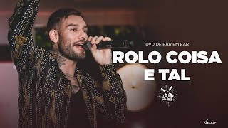 Download lagu Lucas Lucco - Rolo Coisa e Tal | DVD De Bar em Bar Goiânia mp3 Download lagu Lucas Lucco - Rolo Coisa e Tal | DVD De Bar em Bar Goiânia mp3