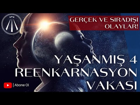 Geçmiş Hayatını Hatırlayan 4 Çocuk - Yaşanmış Reenkarnasyon Olayları