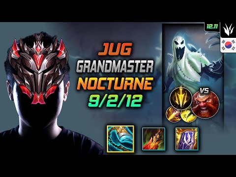 천상계 정글 녹턴 발분 치속 - GrandMaster Nocturne Jungle vs Gragas - 롤 KR 12.11
