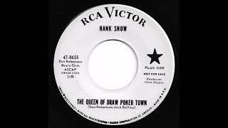 Hank Snow - The Queen Of Draw Poker Town