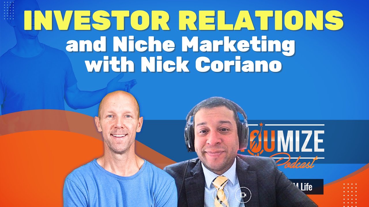 Using Investor Relations and Niche Marketing to Grow Your Business with Nick Coriano
