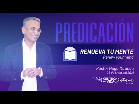 Renew your mind | Centro de Vida Cristiana