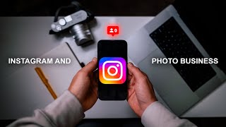 Posting Instagram Photos WILL NOT Grow Your Photography Business