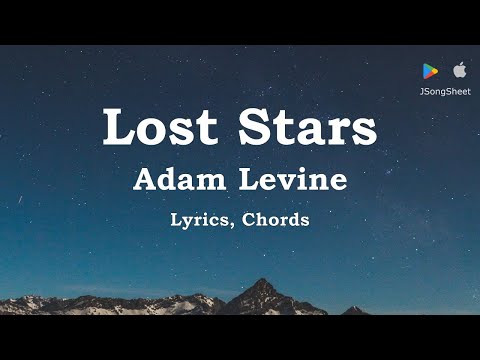 Lost Stars - Adam Levine (Lyrics, Chords)