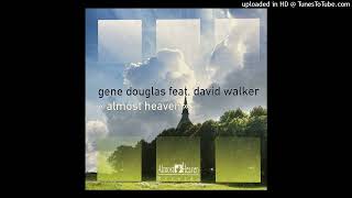 Gene Douglas - Almost Heaven (Spirit Mix)