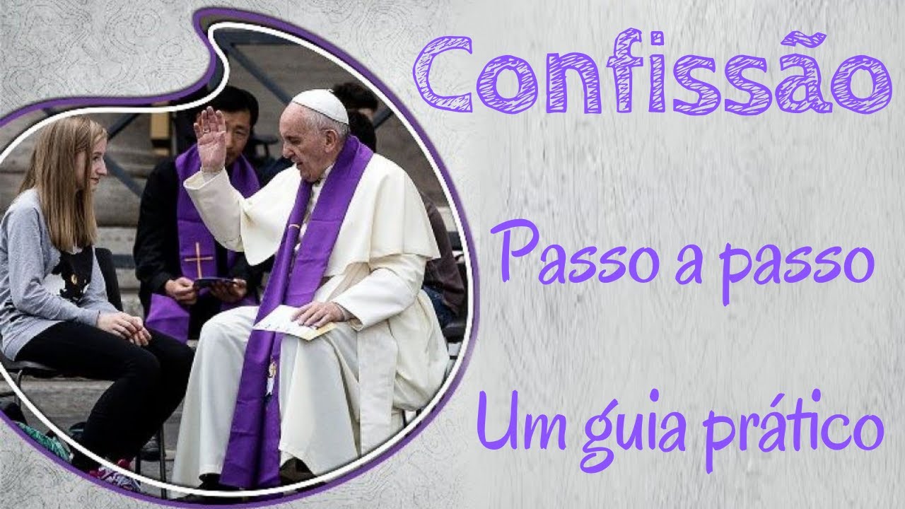 ✝️ Vou me confessar pela primeira vez, e agora? Confissão passo a passo! 👣