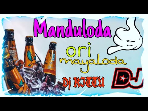 Manduloda ori mayaloda #DJ songs telugu _DJ KITTU