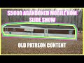 5000 ABANDONED MOBILE HOME SLIDE SHOW OLD PATREON CONTENT