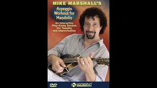 Mike Marshall's Arpeggio Workout for Mandolin