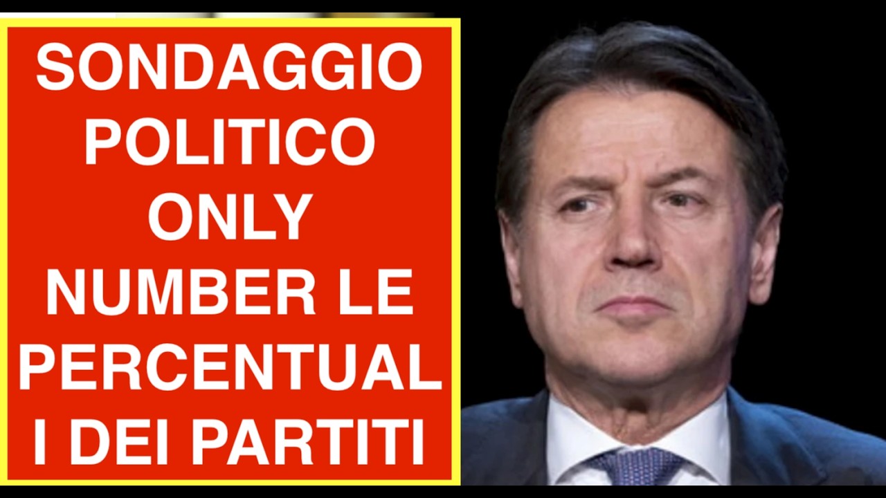 SONDAGGIO POLITICO ONLY NUMBER LE PERCENTUALI DEI PARTITI
