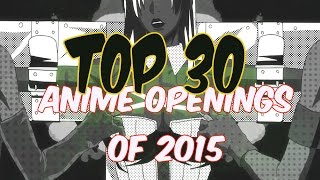 Top 30 Anime Openings of 2015