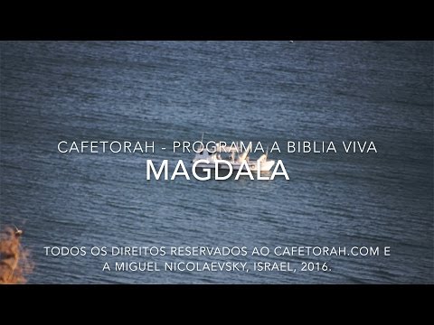 Magdala - Programa a Biblia Viva